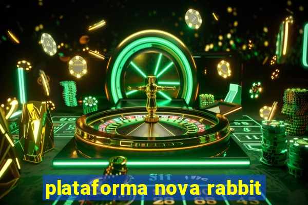 plataforma nova rabbit